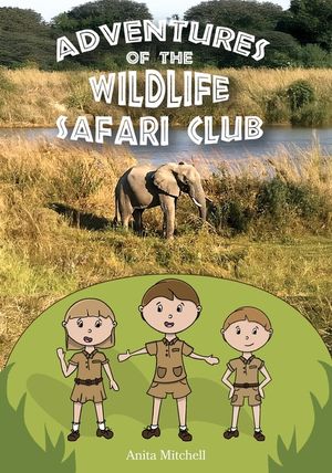 Adventures of the Wildlife Safari Club image number 0