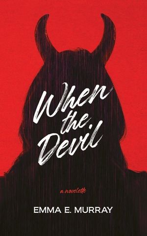 When the Devil: A Novelette image number 0