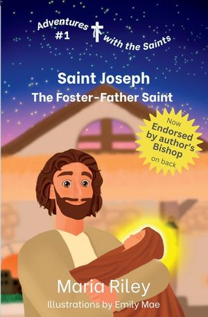 Saint Joseph: The Foster-Father Saint image number 0