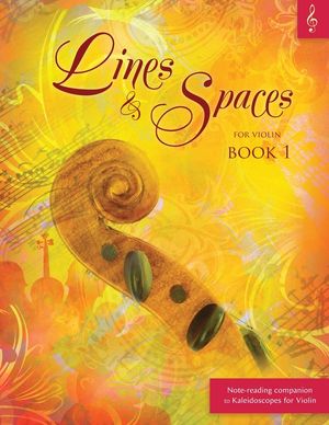 Lines & Spaces for Violin, Book 1: Note-reading Companion to the Kaleidoscopes for Violin image number 0