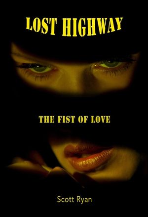 Lost Highway: The Fist Of Love image number 0