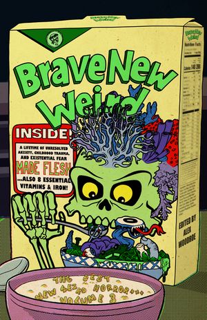 Brave New Weird, Volume Three image number 0