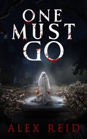 One Must Go: A Horror Novel image number 0