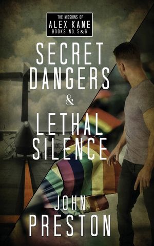 Secret Dangers / Lethal Silence: The Alex Kane Missions Bks 5 & 6 image number 0