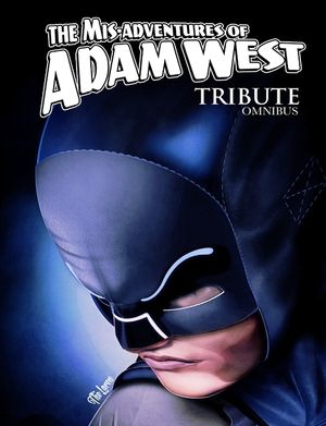 Mis-Adventures of Adam West: Tribute Omnibus image number 0