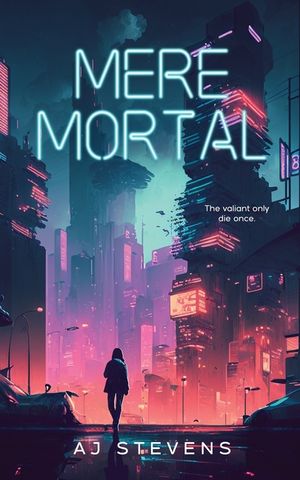 Mere Mortal: YA Dystopian Science Fiction image number 0