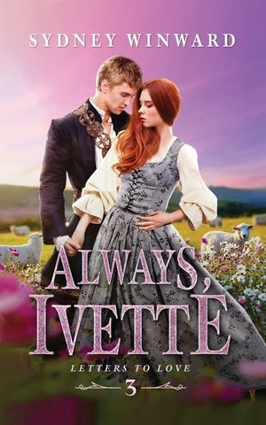 Always, Ivette: A Cinderella Fairy Tale Retelling image number 0