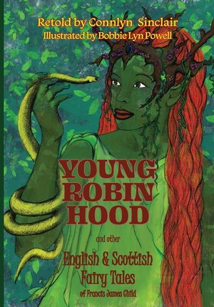 Young Robin Hood: English & Scottish Fairy Tales of Francis James Child image number 0