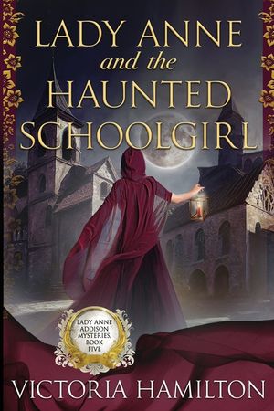 Lady Anne and the Haunted Schoolgirl image number 0