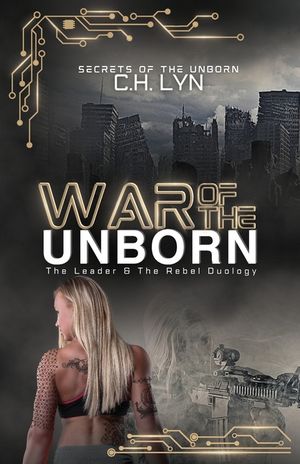 War of the Unborn: The Leader & The Rebel Duology image number 0