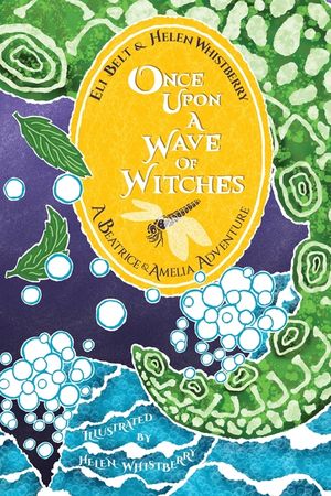 Once Upon a Wave of Witches: A Beatrice & Amelia Adventure image number 0