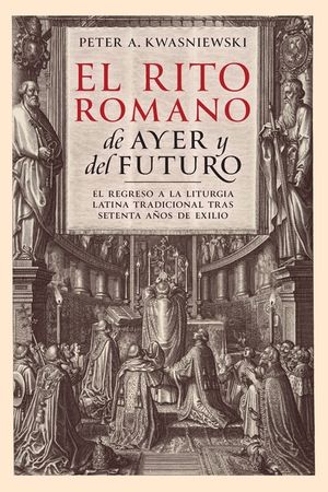 El Rito Romano de Ayer y del Futuro image number 0