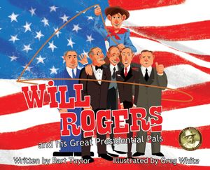 Will Rogers and His Great Presidential Pals image number 0