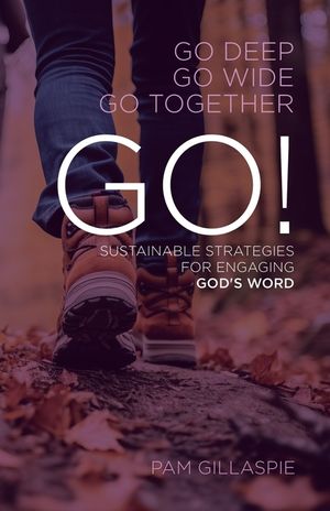 GO! Sustainable Strategies for Engaging God's Word image number 0