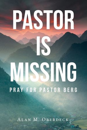 Pastor is Missing: Pray for Pastor Berg image number 0