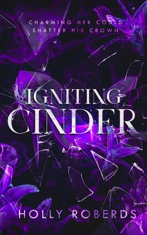 Igniting Cinder: A Spicy Cinderella Retelling (The Lost Girls Book 3) image number 0