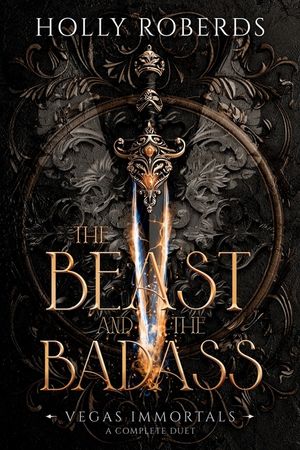 The Beast and the Badass: A Complete Vegas Immortals Duet image number 0