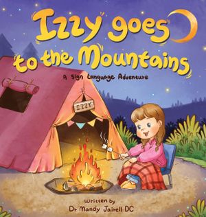 Izzy Goes to the Mountains: A Sign Language Story for Babies and Toddlers image number 0