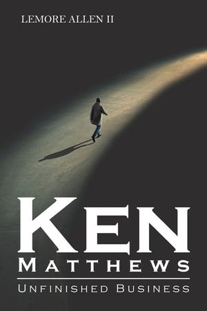 Ken Matthews: Unfinished Business image number 0