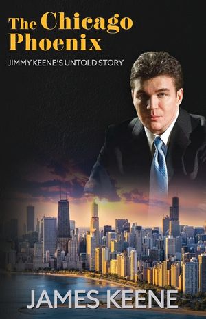 The Chicago Phoenix: Jimmy Keene's Untold Story image number 0