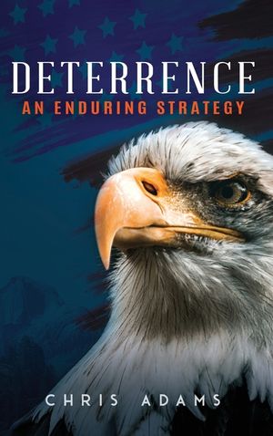 Deterrence: An Enduring Strategy image number 0