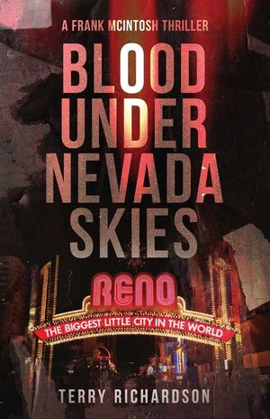 Blood Under Dark Nevada Skies: A Frank McIntosh Thriller image number 0