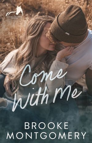 Come With Me: A Sugarland Creek Prequel image number 0