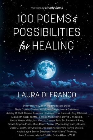 100 Poems and Possibilities for Healing image number 0