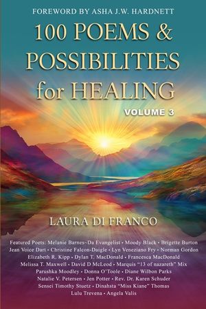 100 Poems & Possibilities for Healing, Volume 3 image number 0