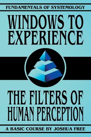 Windows to Experience: The Filters of Human Perception image number 0