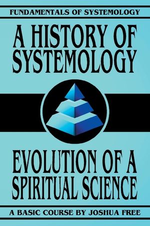 A History of Systemology: Evolution of a Spiritual Science image number 0