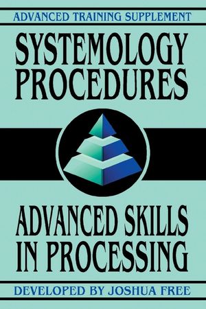 Systemology Procedures: Advanced Skills In Processing image number 0
