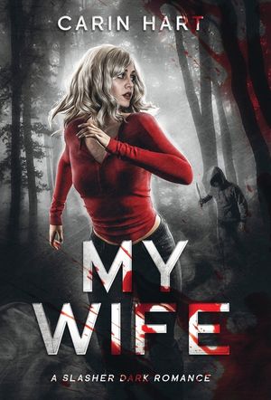 My Wife: a Slasher Dark Romance image number 0