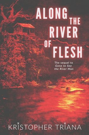 Along the River of Flesh image number 0