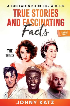 True Stories and Fascinating Facts About the 1950s image number 0