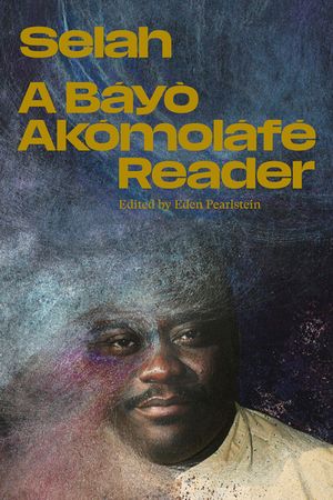 Selah: A B&aacute;y&ograve; Ak&oacute;mol&aacute;f&eacute; Reader image number 0