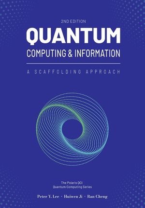 Quantum Computing and Information: A Scaffolding Approach (2e) image number 0