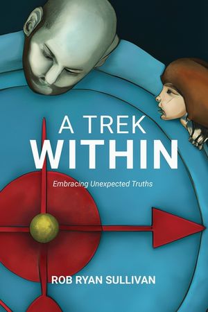A Trek Within: Following Your Inner Compass image number 0