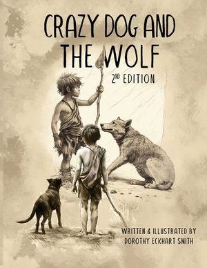 Crazy Dog and the Wolf: 2nd Edition image number 0