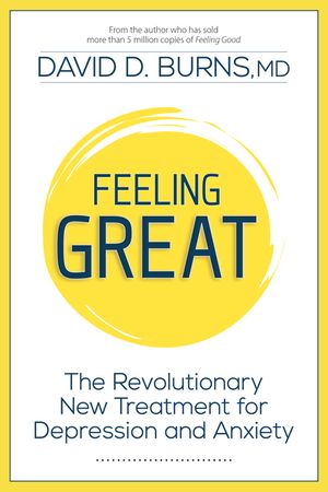Feeling Great: The Revolutionary New Treatment for Depression and Anxiety image number 0