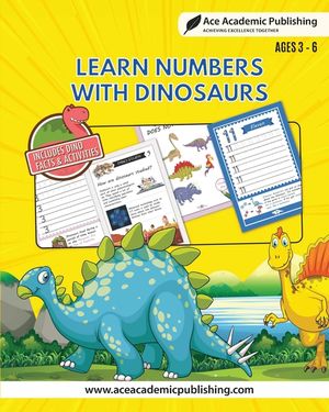 Learn Numbers with Dinosaurs: Includes Facts and Activities image number 0