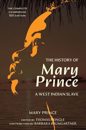 The History of Mary Prince (Warbler Classics Annotated Edition) image number 0