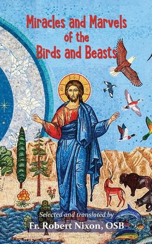 Miracles and Marvels of the Birds and Beasts image number 0
