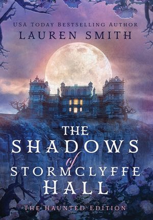 The Shadows of Stormclyffe Hall: The Haunted Edition image number 0