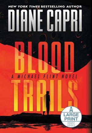 Blood Trails Large Print Hardcover Edition: A Michael Flint Novel image number 0