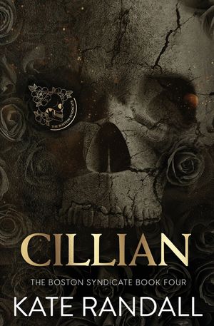 Cillian: The Boston Syndicate, Book Four image number 0