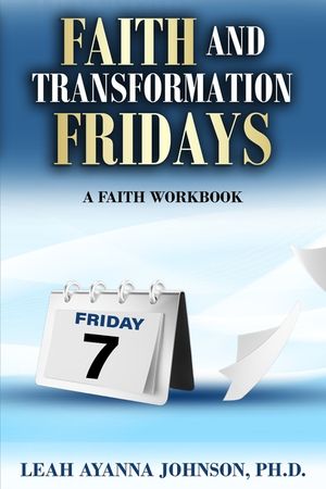 Faith and Tranformation Fridays image number 0