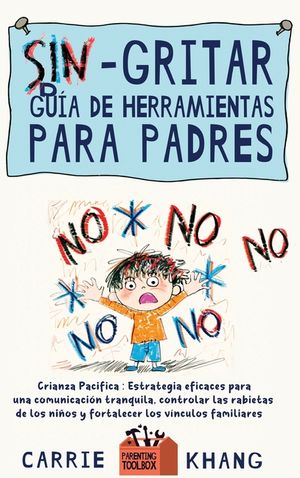 Sin gritar Gu&iacute;a de herramientas para padres image number 0