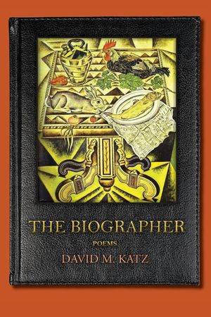 The Biographer: poems image number 0