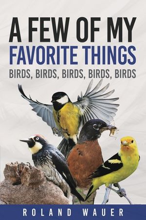 Favorite Things: Birds, Birds, Birds, Birds image number 0